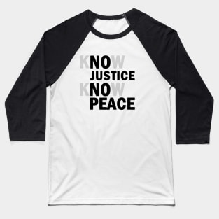 No justice No peace Baseball T-Shirt